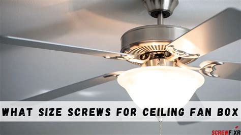 what size screws on metal ceiling fan box|ceiling fan outlet box screws.